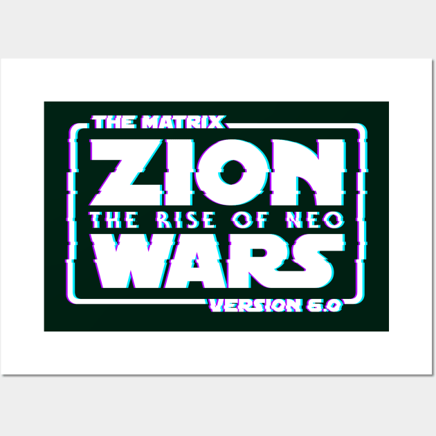 Zion Wars Glitch Wall Art by TigerHawk